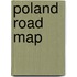 Poland Road Map