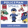 Policeman Small by Lois Lenski