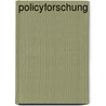 Policyforschung door Winand Gellner