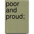 Poor And Proud;