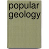 Popular Geology door Miller Hugh