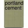 Portland Cement by G.C. Bye