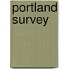 Portland Survey by Ellwood Patterson Cubberley