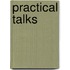 Practical Talks
