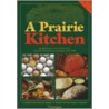 Prairie Kitchen by Rae Katherine Eighmey