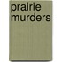 Prairie Murders