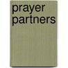 Prayer Partners door Joel Fotinos