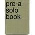 Pre-A Solo Book