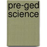 Pre-Ged Science by Arthur Wagner