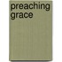 Preaching Grace