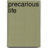 Precarious Life door Professor Judith Butler