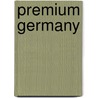 Premium Germany by Sebastian Wagner