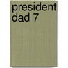 President Dad 7 door Rhim Ju-Yeon