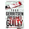 Presumed Guilty by Tess Gerritsen