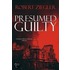 Presumed Guilty