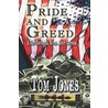 Pride and Greed by Tom Jones