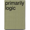 Primarily Logic by Judy Leimbach