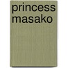 Princess Masako door Ben Hills