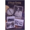 Private Viewing by W.R. Garrett