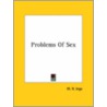 Problems Of Sex by W.R. Inge