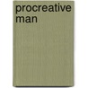 Procreative Man by William Marsiglio