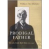 Prodigal Father by William Michael Murphy