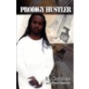 Prodigy Hustler door Erica Coleman