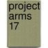 Project Arms 17