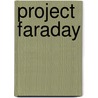 Project Faraday door Schools And Families Great Britain: Department For Children
