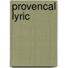 Provencal Lyric door Lewis F. Mott