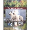 De Witte Herder by R. Tilstra