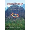 Psychosynthesis by Unknown