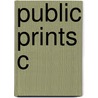 Public Prints C door Charles E. Clark
