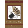 Publishing Tips door Linda A. Lavid