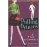 Pulling Princes by Tyne O'Connell