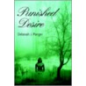 Punished Desire by Deborah J. Panger
