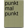Punkt mal Punkt by Nina Simon