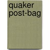 Quaker Post-Bag door Sophie Felicit Rode Locker-Lampson
