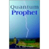 Quantum Prophet door C.K. Brewster