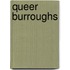 Queer Burroughs