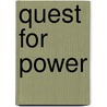Quest For Power door Jack P. Greene
