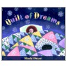 Quilt of Dreams by Mindy Dwyer