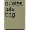 Quotes Tote Bag door Scholastic Inc.