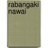 Rabangaki Nawai