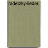Radetzky-Lieder door Anonymous Anonymous