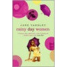 Rainy Day Women door Jane Yardley