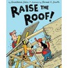Raise The Roof! door Anastasia Suen
