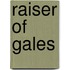 Raiser of Gales