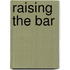 Raising The Bar