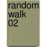 Random Walk  02 door Wataru Yoshizumi
